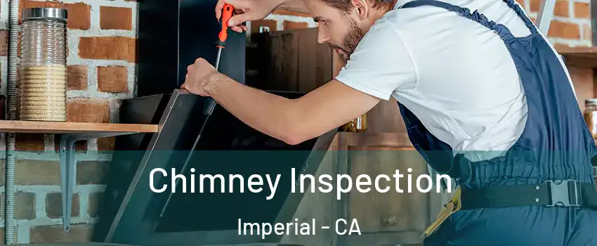  Chimney Inspection Imperial - CA