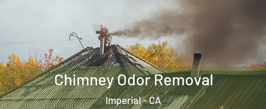  Chimney Odor Removal Imperial - CA