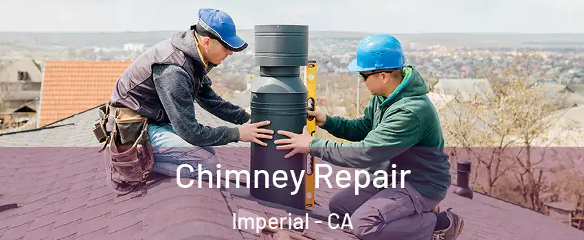 Chimney Repair Imperial - CA