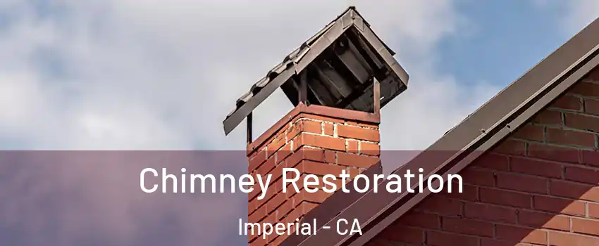  Chimney Restoration Imperial - CA