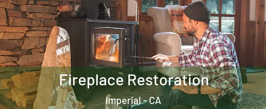  Fireplace Restoration Imperial - CA