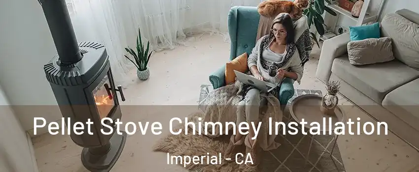  Pellet Stove Chimney Installation Imperial - CA